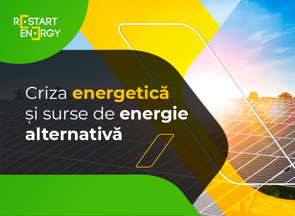 Criza energetică și surse de energie alternativă