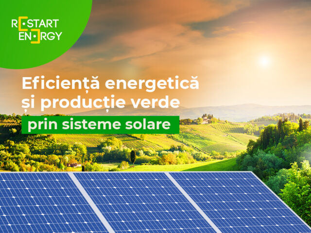 Eficienta energetica si productie verde prin sisteme solare