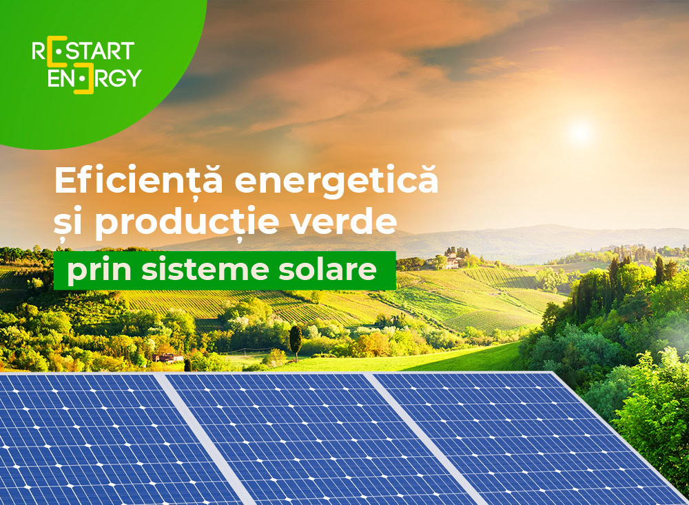 Eficienta energetica si productie verde prin sisteme solare