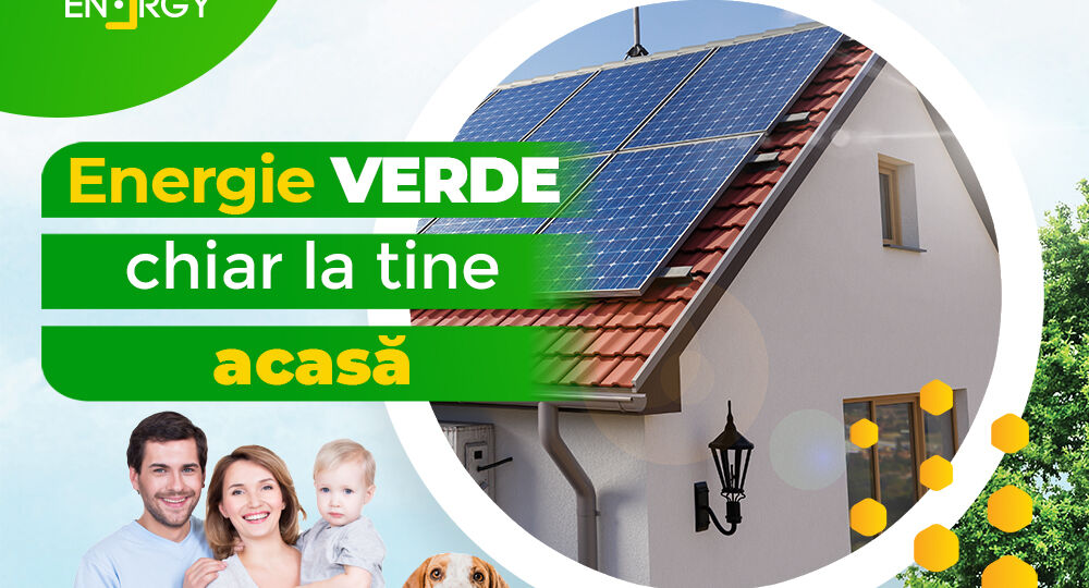 Energie verde, chiar la tine acasă!
