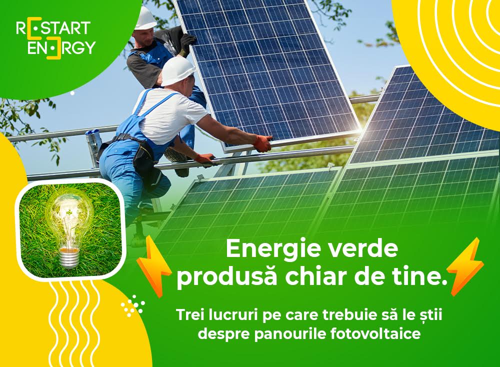 Energie verde produsă chiar de tine. Trei lucruri pe care trebuie să le știi despre panourile fotovoltaice