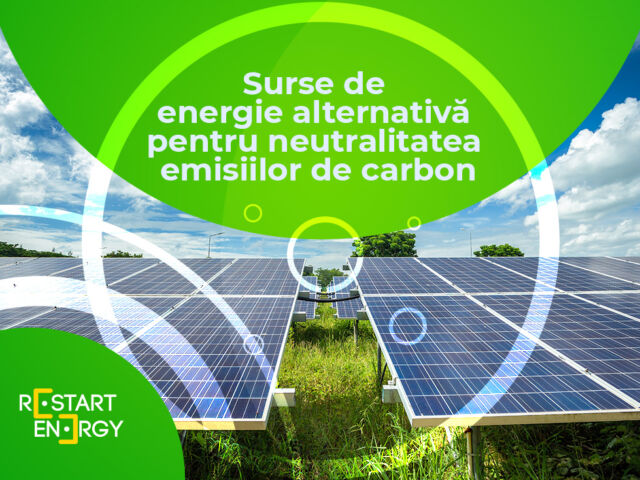 Surse de energie alternativă pentru neutralitatea emisiilor de carbon