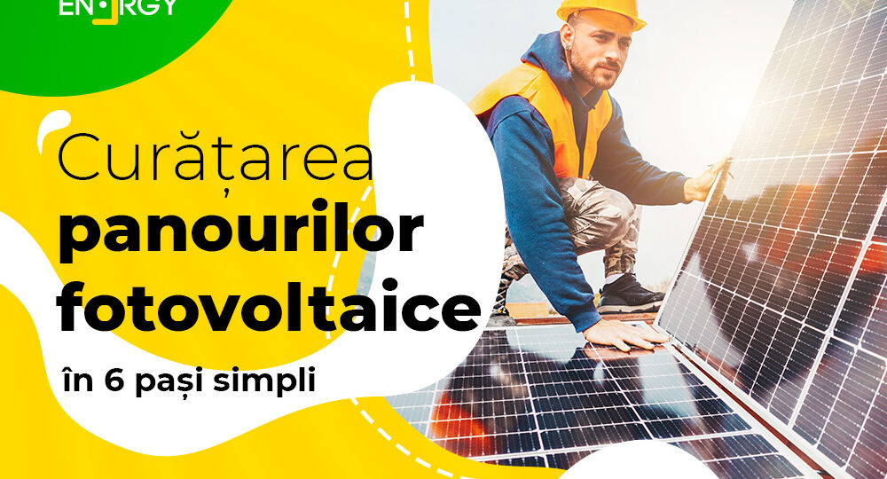 Curățarea panourilor fotovoltaice în 6 pași simpli