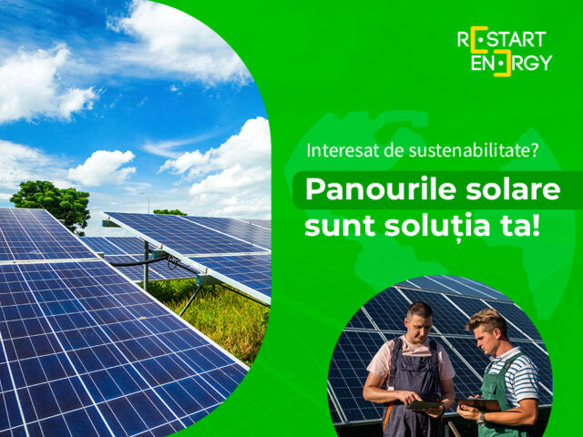 Interesat de sustenabilitate? Panourile solare sunt solutia ta!