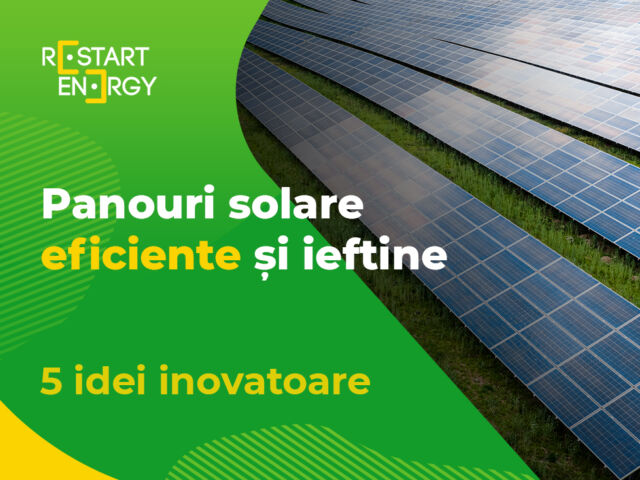 Panouri solare eficiente și ieftine – 5 idei inovatoare