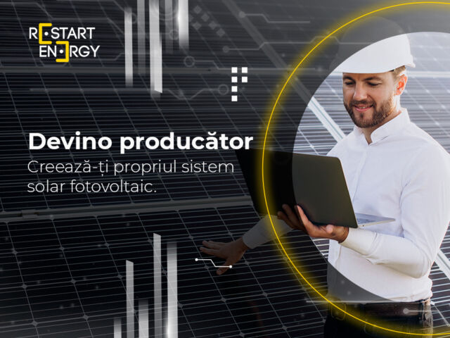 Devino producător, creează-ți propriul sistem solar fotovoltaic!
