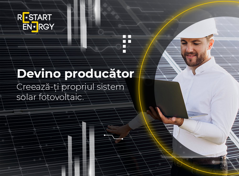 Devino producător, creează-ți propriul sistem solar fotovoltaic!