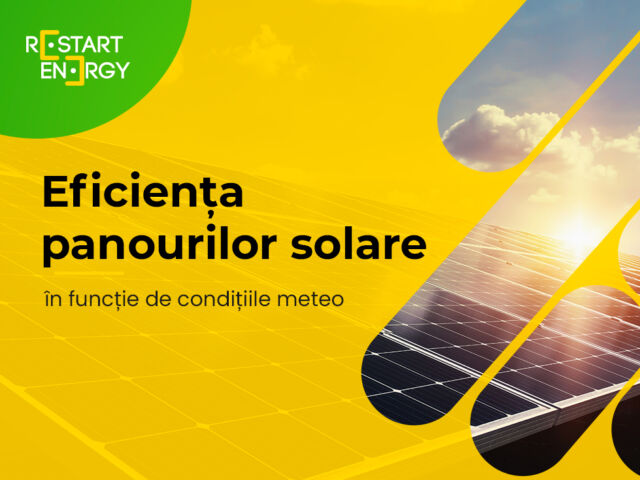 Eficiența panourilor solare, în funcție de condițiile meteo