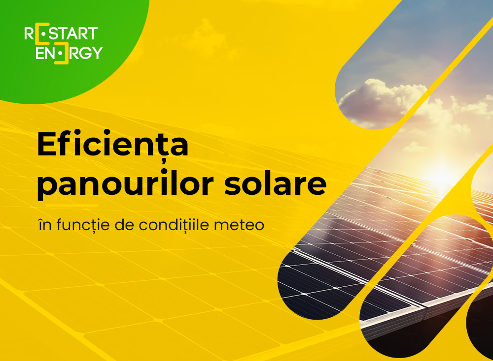 Eficiența panourilor solare, în funcție de condițiile meteo