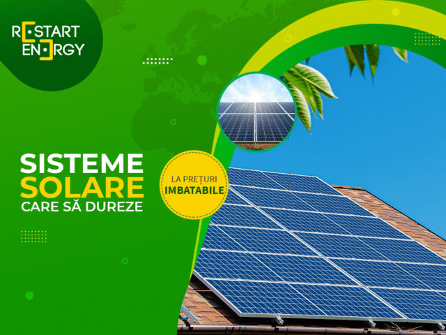Sisteme solare care să dureze, la prețuri imbatabile