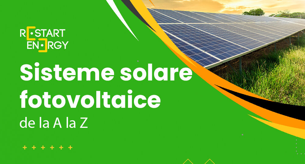 Sisteme solare fotovoltaice de la A la Z