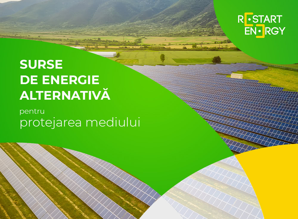 Surse de energie alternativă pentru protejarea mediului
