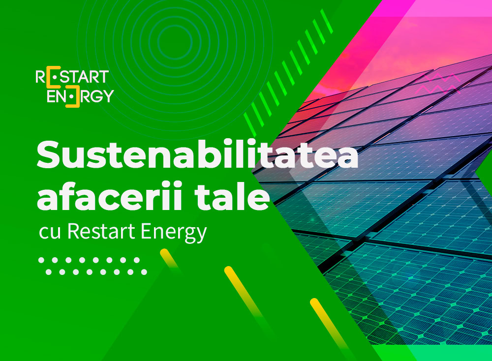 Sustenabilitatea afacerii tale cu Restart Energy