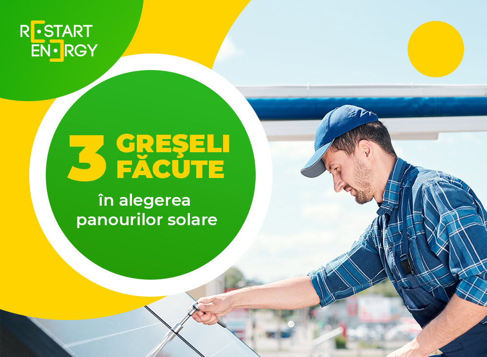 3 greșeli făcute în alegerea panourilor solare