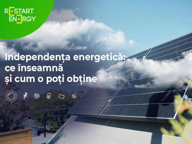 Independența energetică: ce înseamnă și cum o poți obține