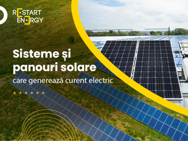 Sisteme și panouri solare care generează curent electric
