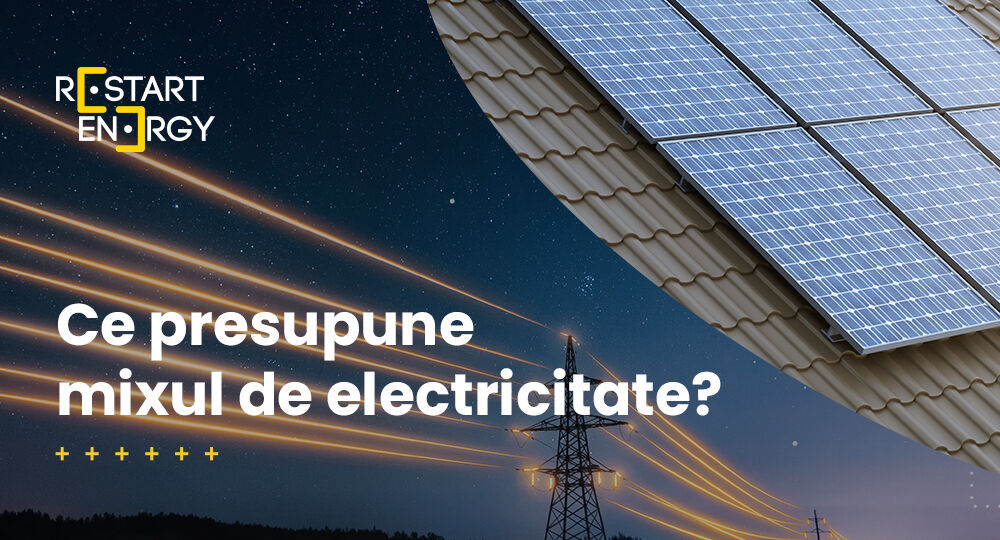 Ce presupune mixul de electricitate?