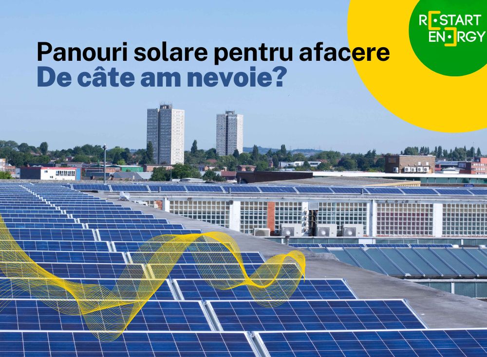 Panouri solare pentru afacere – de câte am nevoie?