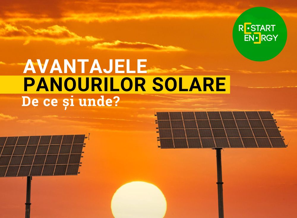 Avantajele panourilor solare: de ce și unde?