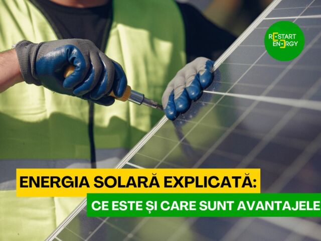 energia-solara-explicata-ce-este-si-care-sunt-avantajele