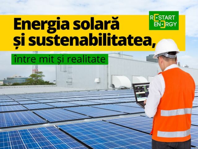 energia-solara-si-sustenabilitatea-intre-mit-si-realitate