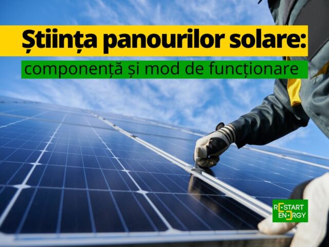 stiinta-panourilor-solare-componenta-si-mod-de-functionare